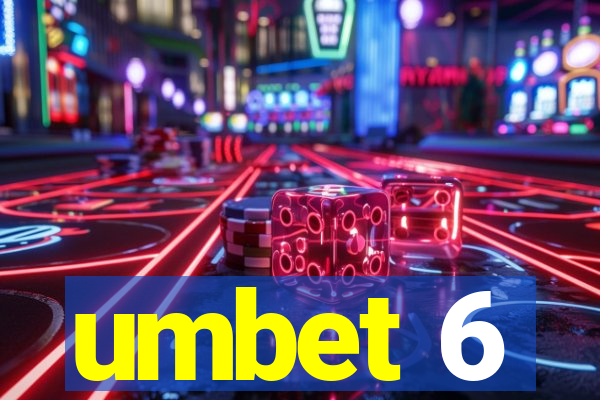 umbet 6